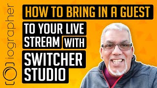 How To Bring In A Guest To Your Live Stream With Switcher Studio [upl. by Forlini]