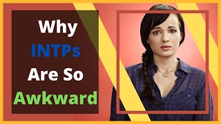 awkward intp personality type  why intps are so weird [upl. by Philana443]