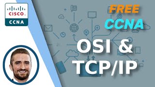 Free CCNA  OSI Model amp TCPIP Suite  Day 3  CCNA 200301 Complete Course [upl. by Neraj671]