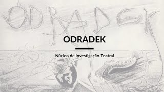 Projeto quotOdradek Núcleo de Investigação Teatralquot [upl. by Alaehs943]