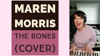 Maren Morris  The Bones piano cover [upl. by Irbmac]