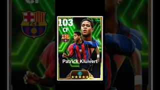 HOW TO TRAIN 103 RATED PATRICK KLUIVERT IN EFOOTBALL patrickkluivert efootball short pes viral [upl. by Staal957]