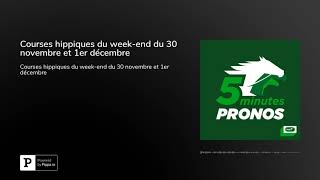 Courses hippiques du weekend du 30 novembre et 1er décembre [upl. by Rol]