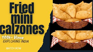 how to make fried mini calzones सिर्फ 1 मिनट में  cooking video [upl. by Attayek564]