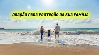 PRECE ESPÍRITA PARA A PROTEÇÃO DA SUA FAMÍLIA COM O SALMO 93 [upl. by Risser705]