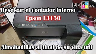 Reset del contador interno Epson L3150  quotAlmohadillas al final de su vida utilquot [upl. by Kcoj977]