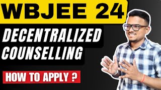 Decentralized Counselling WBJEE 2024  How to Apply  Cutoffs  WBJEE 2024 [upl. by Vogeley]