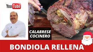 Cómo hacer BONDIOLA RELLENA para las fiestas  Recetas en la cocina de Calabrese Cocinero [upl. by Fernyak575]