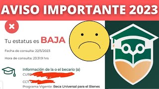 ESTATUS BAJA Beca Benito Juárez Mayo 2023 ¿Qué hacer SOLUCIÓN [upl. by Eemak]