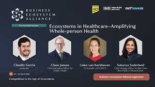 Ecosystems in Healthcare–Amplifying Wholeperson Health [upl. by Hutt]