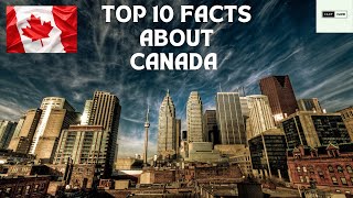 top 10 facts about canada [upl. by Faydra857]