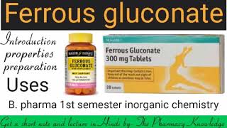 Ferrous gluconateExample of haematinics Pharmaceutical inorganic chemistry bpharma 1st year [upl. by Subak]