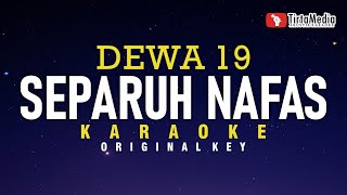 separuh nafas  dewa 19 karaoke [upl. by Eimmelc]