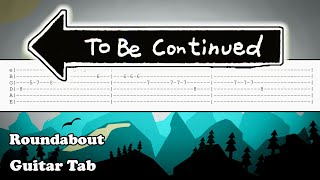 How to play To Be Continued on Guitar  Tutorial  Tabs  RoundAbout [upl. by Llenrep]