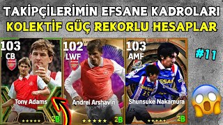 TAKİPÇİ KADROLARINI YORUMLUYORUM 😱 KOLEKTİF GÜÇ REKORLU HESAPLAR 🔥 EFOOTBALL PES 2025 [upl. by Dleifxam]