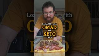 Keto and Omad Day 18 [upl. by Ratha]