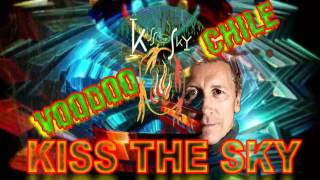 KISS THE SKY VOODOO CHILE FROM JAZZKAT GROOVES [upl. by Jaime]