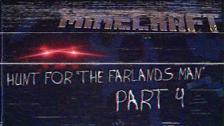 minecraft  finding quotThe Farlands Manquot Part 4  Minecraft CREEPYPASTA [upl. by Hewes]