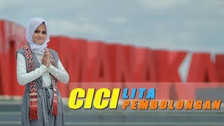 Cici Gunarsih  Lita Pembolongan  Official Video Lirik [upl. by Ainolloppa314]