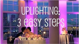 DIY Uplighting in 3 Easy Steps [upl. by Guinn]