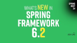 Whats new in Spring Framework 62 [upl. by Fey429]