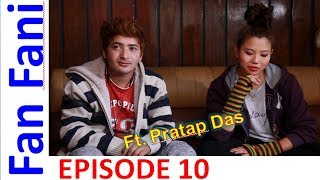 Fan Fani Pratap Das special Episode 10 30th November 2018 [upl. by Zak426]