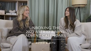 UNBOXING THE 2023 ASTRID amp MIYU ADVENT CALENDARS WITH GEORGIA WHITE amp LAUREN GRACE  Astrid amp Miyu [upl. by Jesse]