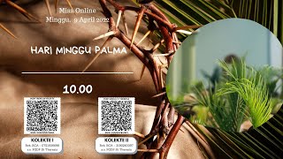 Misa Online Hari Minggu Palma  1000 – Minggu 10 April 2022 [upl. by Otiv376]