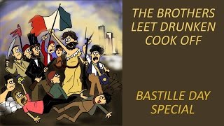 Sausage Cassoulet After Two Bottles Of Wine  A Bastille Day Special  The Brothers Leet [upl. by Mohamed597]