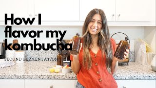 How I Flavor My Homemade Kombucha  Second Fermentation [upl. by Alexio795]