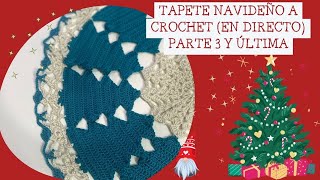 CROCHET NAVIDEÑO EN DIRECTO Tapete a crochet estilo navidad PARTE 3 [upl. by Cleary]