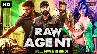 RAW AGENT  South Indian Movies Dubbed In Hindi Full Movie  Gopichand Zareen Khan Mehreen Pirzada [upl. by Ancel]