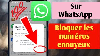 Comment bloquer les numéros ennuyeux sur WhatsApp  nouvelle mise à jour 2024 [upl. by Nannerb]