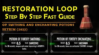 How to do the Restoration Loop  MOST DETAILED GUIDE   Craft OP Potions and OP Items  Skyrim 2022 [upl. by Pembrook]