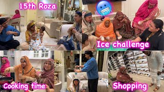 15th Roza Iftar with Family ✨  Maudaha ki Taiyari shuru  challenge Kaun jeeta  vlog [upl. by Anytsirhc]