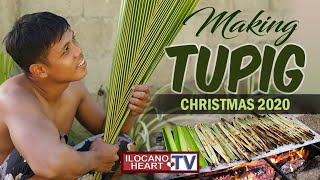 MAKING TUPIG  ILOCANO RECIPE  Ilocano Heart TV [upl. by Medorra]