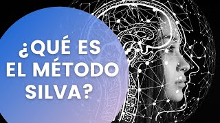 ¿Qué es el Método Silva [upl. by Nolyd42]