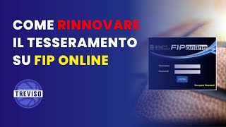 Come rinnovare il tesseramento su FIP Online  GAP Treviso [upl. by Quintessa]