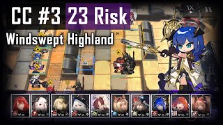 Arknights  CC3 Cinder  Day 1 Max Risk 23 Risk with Mostima [upl. by Tongue]