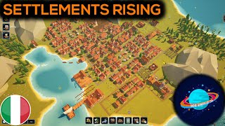 UN NUOVO GESTIONALE MEDIOEVALE IN ARRIVO  Settlements Rising  GAMEPLAY ITA [upl. by Cire]