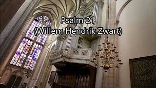 Psalm 21 Willem Hendrik Zwart [upl. by Elleirda]