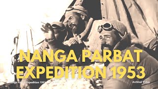 Nanga Parbat Expedition 1953 [upl. by Aryahay]