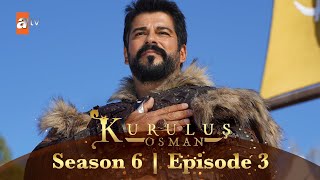 Kurulus Osman Season 6 Full Episode 3 I Admins ke saath Urdu mein dekhte hain [upl. by Aicemed]