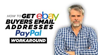 How To Get eBay Buyers Email Addresses PayPal – Workaround [upl. by Juback]