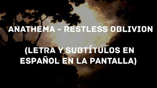 Anathema  Restless Oblivion LyricsSub Español HD [upl. by Norbel45]