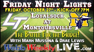 LOYALSOCK vs MONTOURSVILLE OCT 27TH 2023 Webb Weekly Live [upl. by Obmar584]