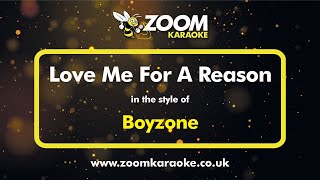 Boyzone  Love Me For A Reason Without Backing Vocals  Karaoke Version from Zoom Karaoke [upl. by Myrna978]