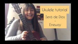 Será de dios  Erreway  Ukulele tutorial 🙌 FACIL Y RÁPIDO 🙌 [upl. by Juditha329]