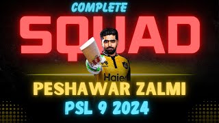 Peshawar Zalmi Squad 2024  PSL 9 2024 [upl. by Eniagrom902]