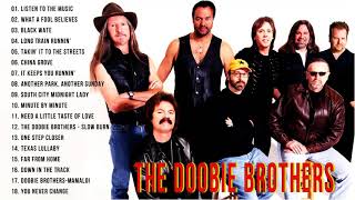 The Doobie Brothers Greatest Hits Full Album 2021  The Doobie Brothers Best Songs Playlist 2021 [upl. by Andeee279]